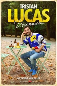 Affiche du dernier spectacle de Trisan Lucas - Décennies